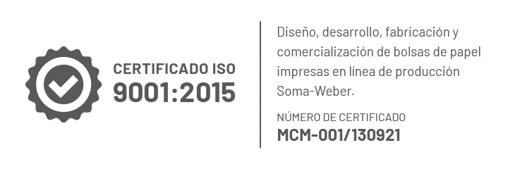 Certificado ISO 9001:2015 para la fabricación de bolsas en línea de producción industrial SOMA Weber.